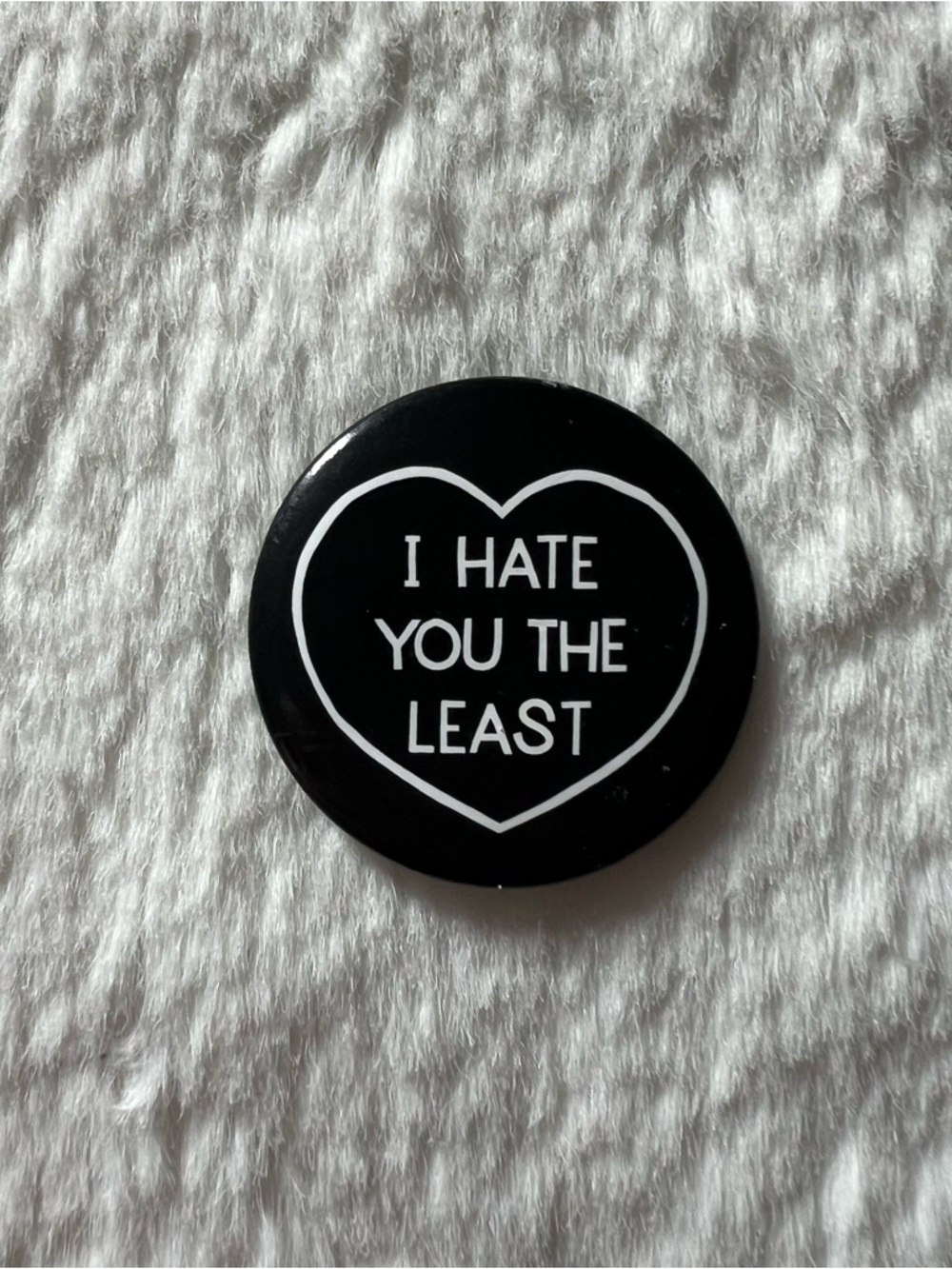 Black 'I Hate You The Least' Heart Button Pin